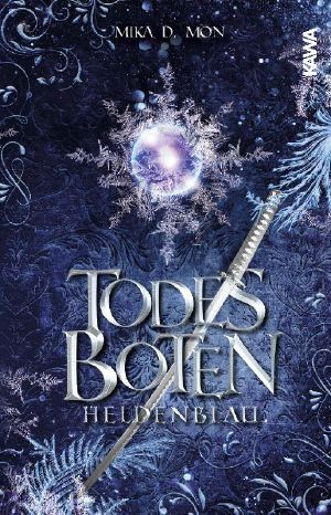 [Todesboten 03] • Heldenblau